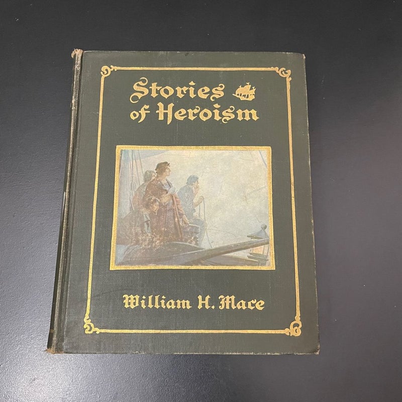 Stories of Heroism