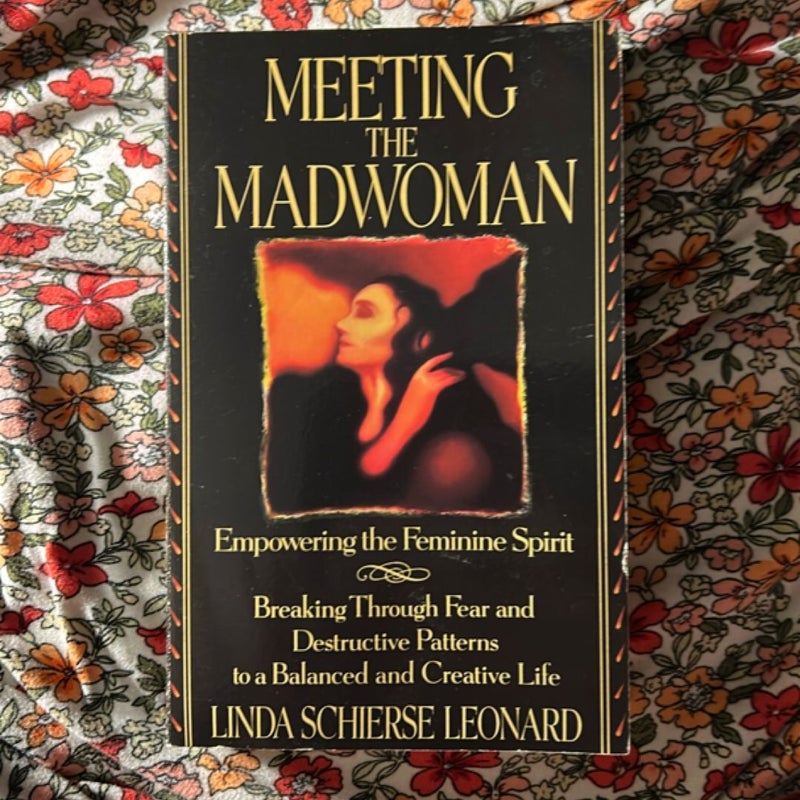 Meeting the Madwoman