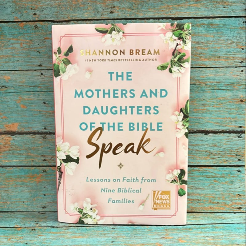 The Mothers and Daughters of the Bible Speak