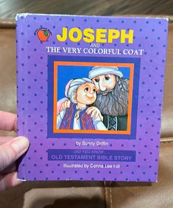 Joseph and the Very Colorful Coat
