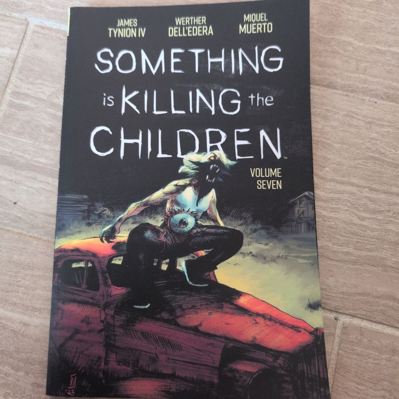 Something Is Killing the Children Vol 7