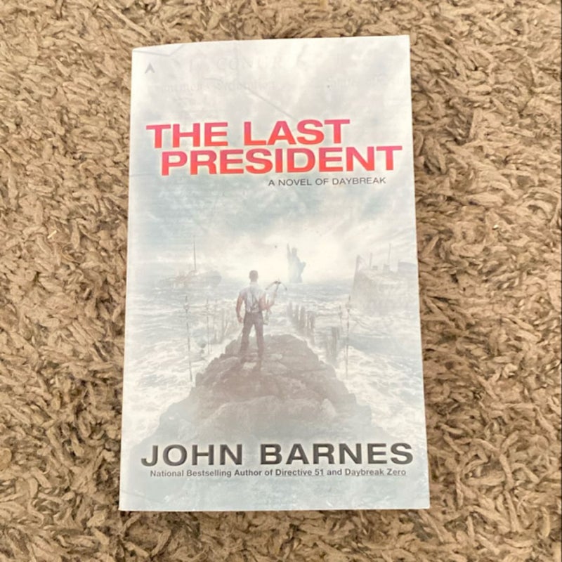 The Last President