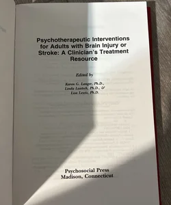 Psychotherapeutic Interventions for Adults with Brain Injury or Stroke