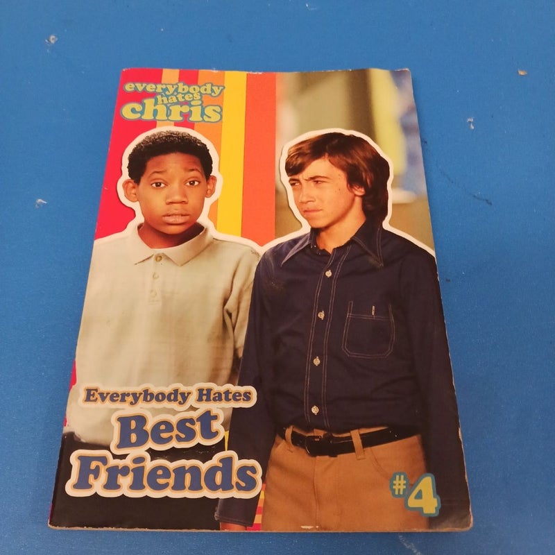 Everybody Hates Best Friends