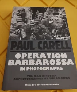 Operation Barbarossa in Photographs 