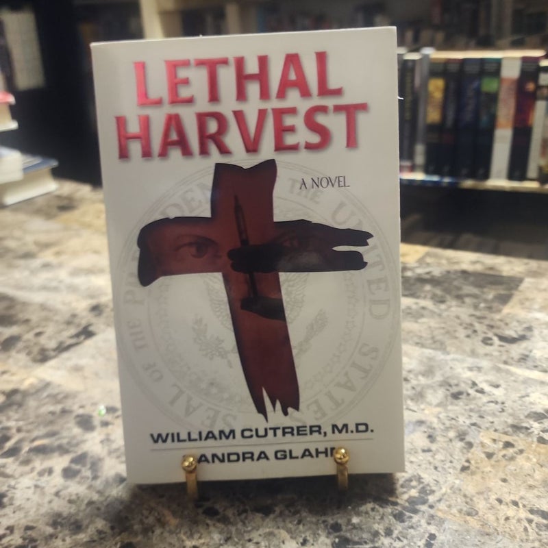 Lethal Harvest