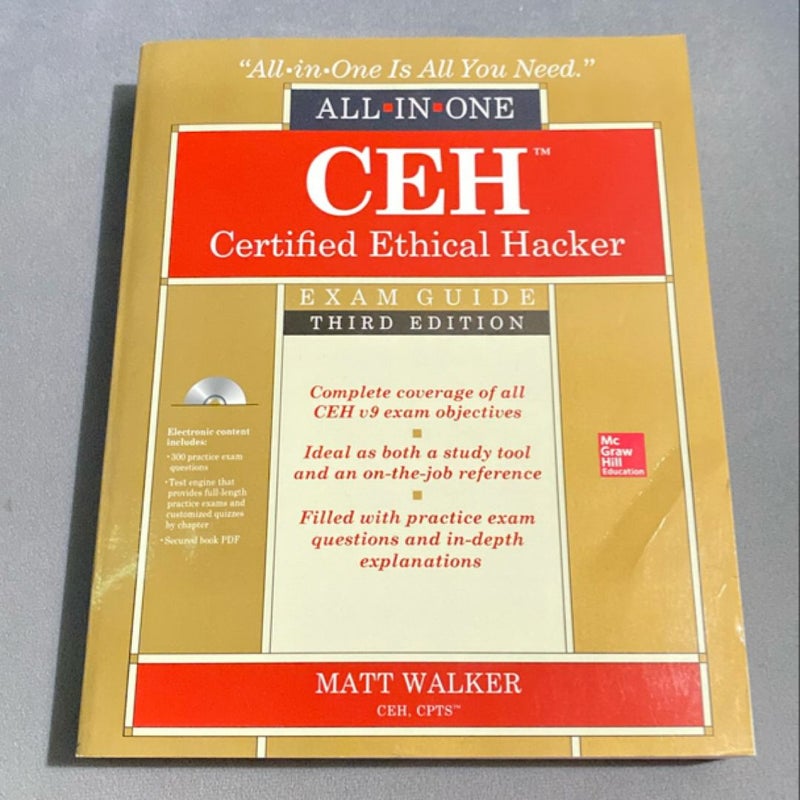 CEH Certified Ethical Hacker All-In-One Exam Guide, Third Edition