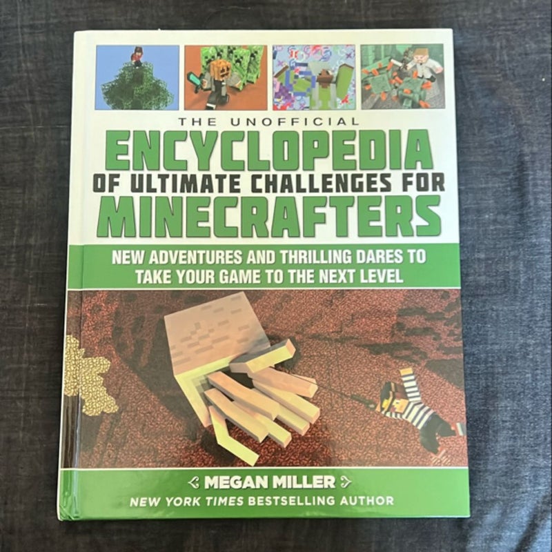 The Unofficial Encyclopedia of Ultimate Challenges for Minecrafters