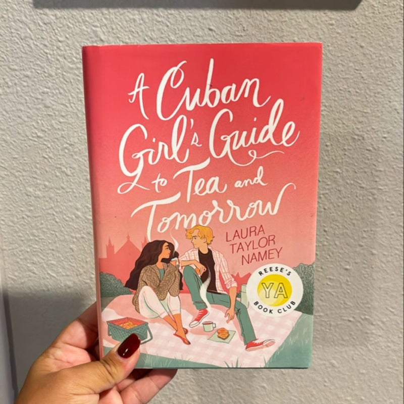 A Cuban Girl's Guide to Tea and Tomorrow