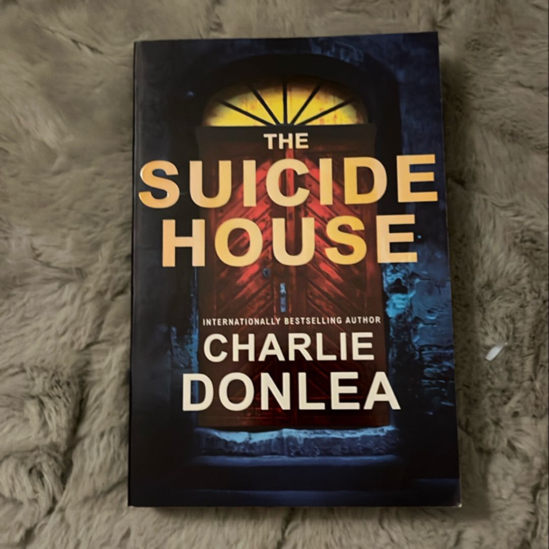 The Suicide House