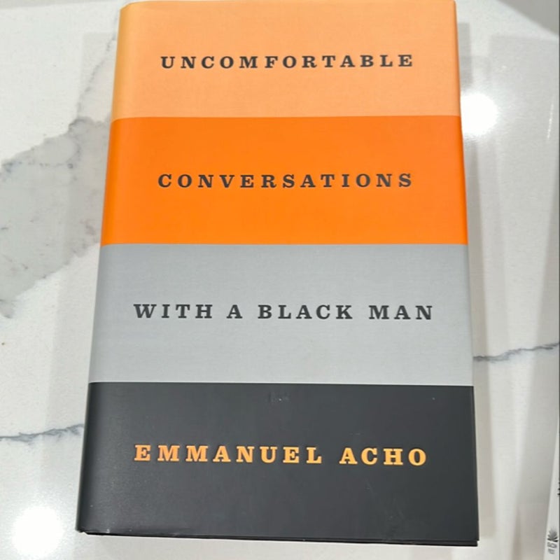 Uncomfortable Conversations with a Black Man