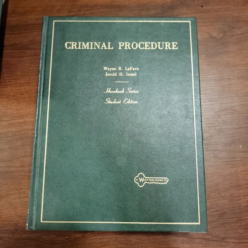 CRIMINAL PROCEDURE Hombook Series

Student Edition