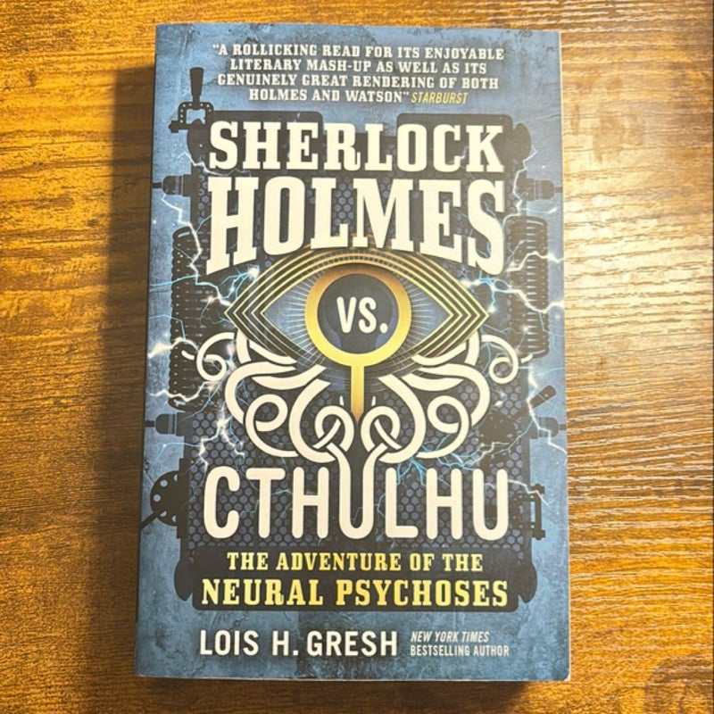 Sherlock Holmes vs. Cthulhu: the Adventure of the Neural Psychoses