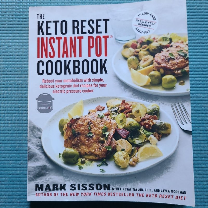 The Keto Reset Instant Pot Cookbook