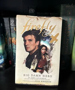 Firefly: Big Damn Hero