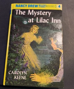 Nancy Drew 04: the Mystery at Lilac Inn