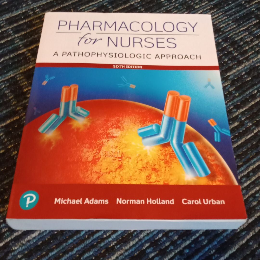 Pharmacology for Nurses