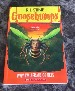 Why I'm Afraid of Bees