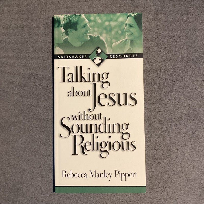 Talking about Jesus Without Sounding Religious