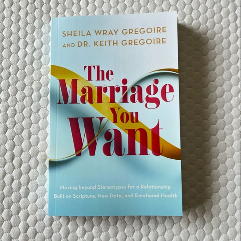 The Marriage You Want