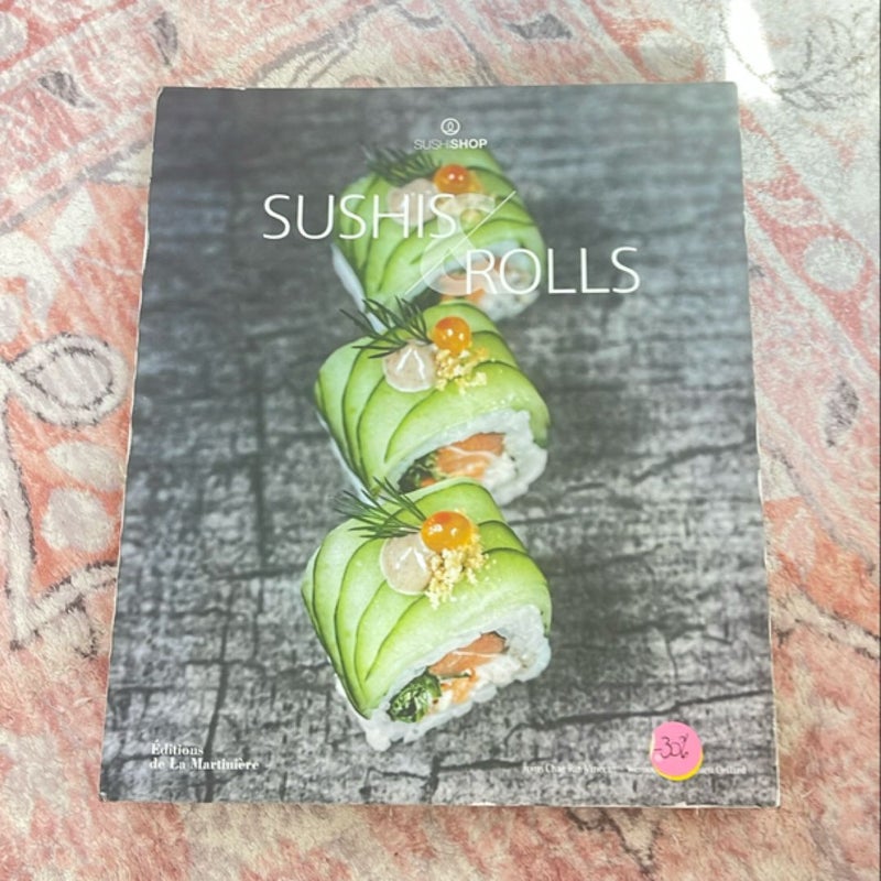 SUSHIS & ROLLS (FRENCH EDITION)