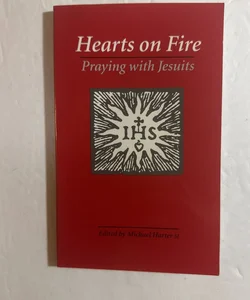 Hearts on Fire- Praying With Jesuits