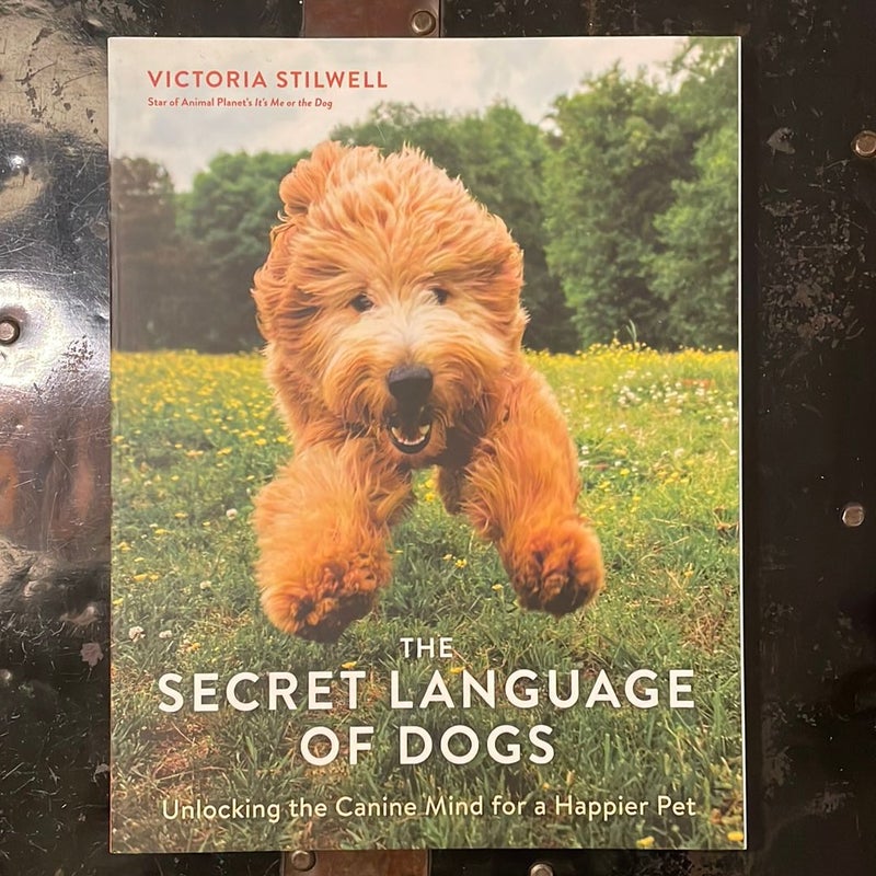 The Secret Language of Dogs by Victoria Stilwell, Paperback Pangobooks