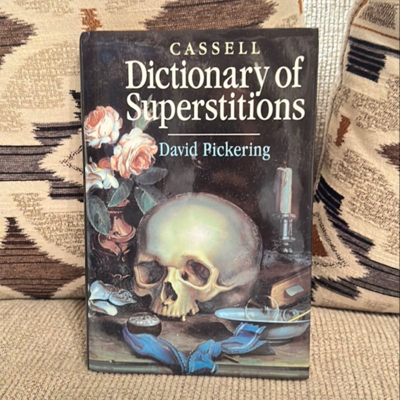 Dictionary Of Superstitions