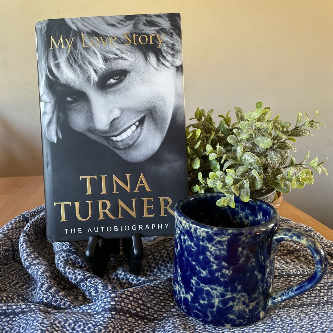 Tina Turner: My Love Story (Official Autobiography)