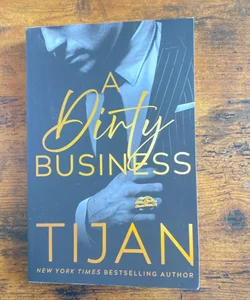 A Dirty Business (signed)