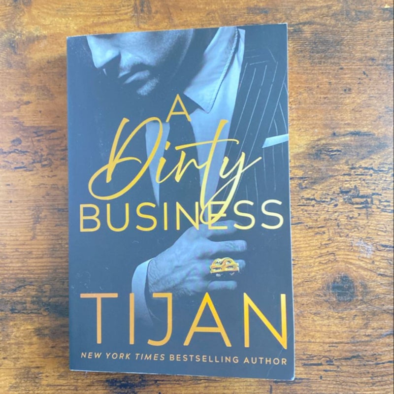 A Dirty Business (signed)