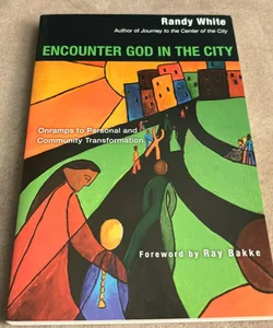 Encounter God in the City