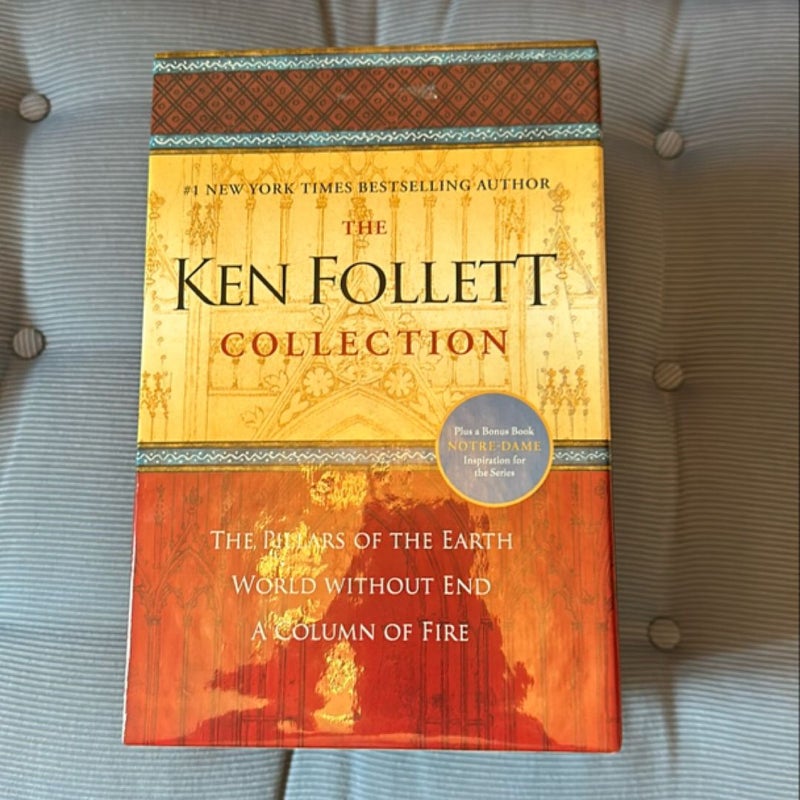 The Ken Follett Collection: Pillars of the Earth, World Without End, A Column of Fire 