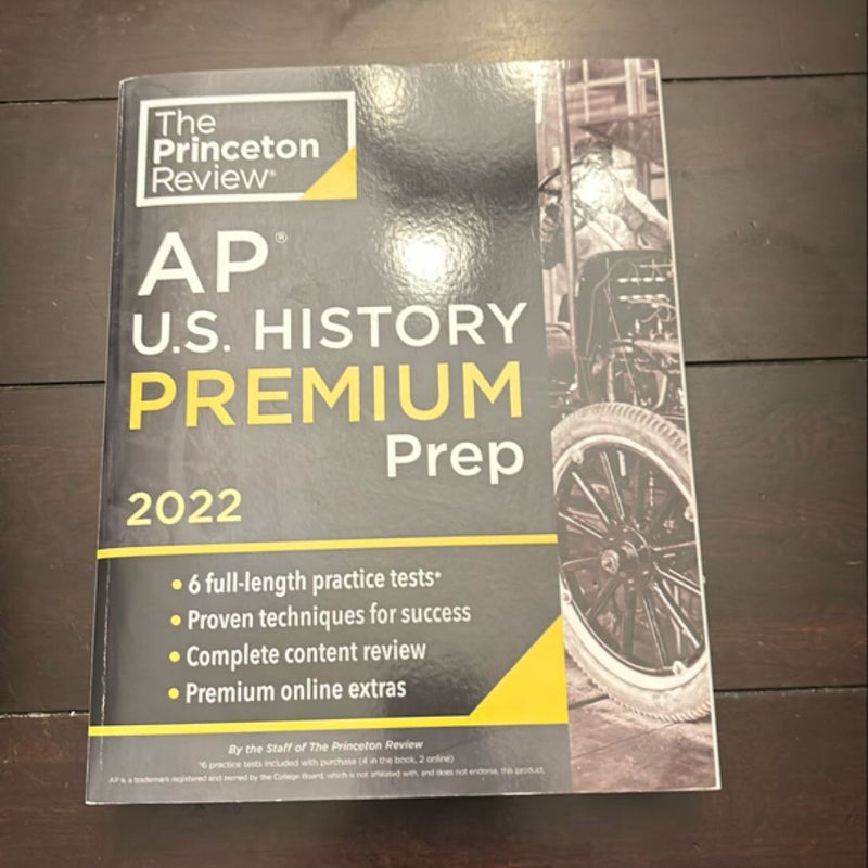 Princeton Review AP U. S. History Premium Prep 2022