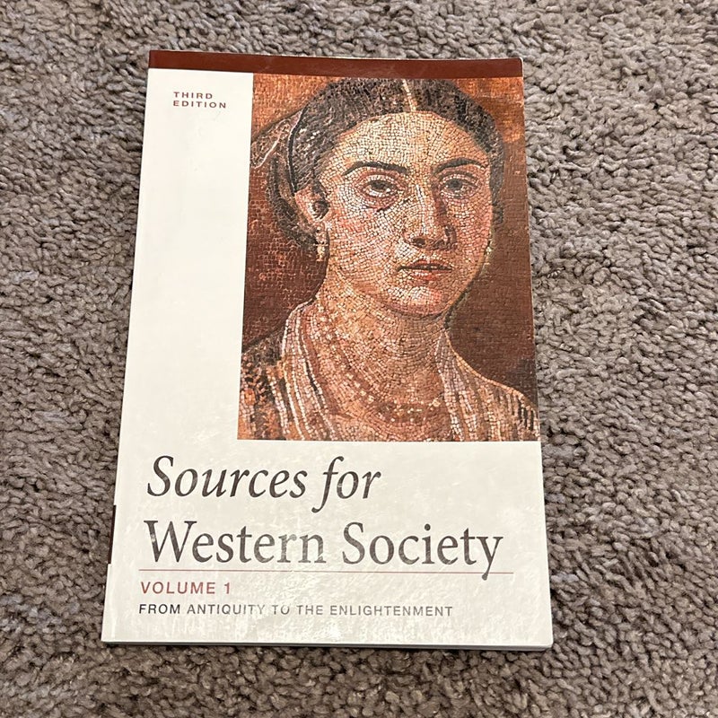 Sources for Western Society, Volume 1