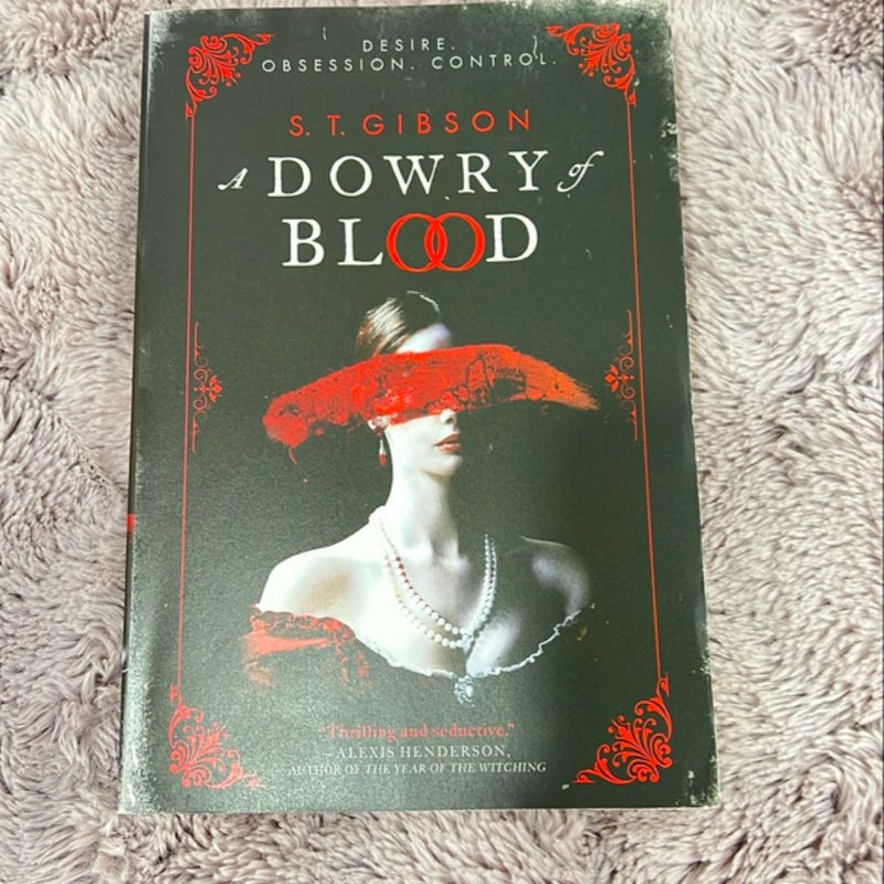 A Dowry of Blood