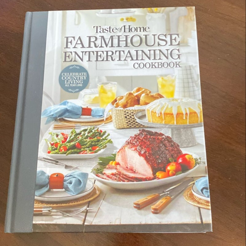 Taste of Home Farmhouse Entertaining Cookbook