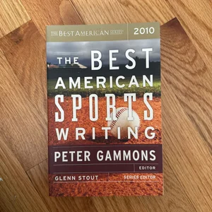 The Best American Sports Writing 2010