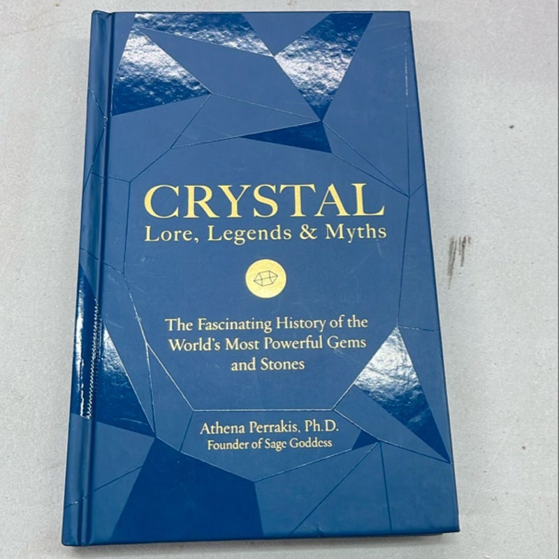 Crystal Lore, Legends and Myths