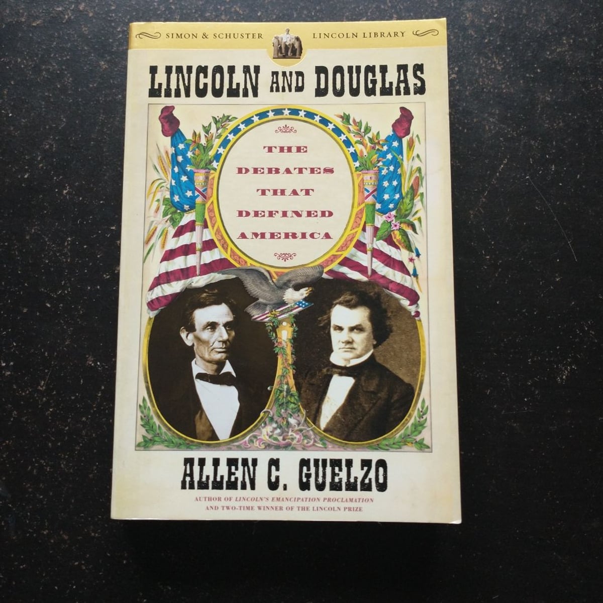 Lincoln and Douglas by Allen C. Guelzo