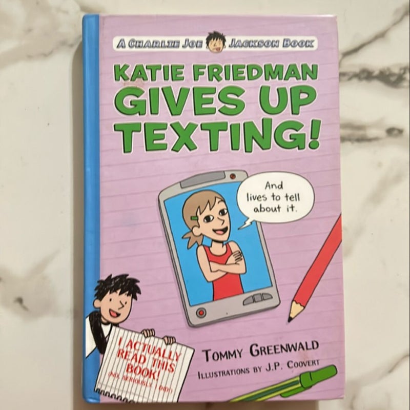 Katie Friedman Gives up Texting! (and Lives to Tell about It. )