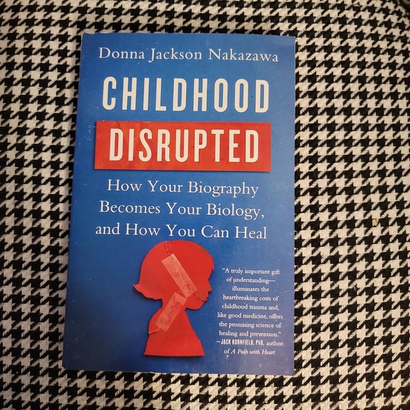 Childhood Disrupted