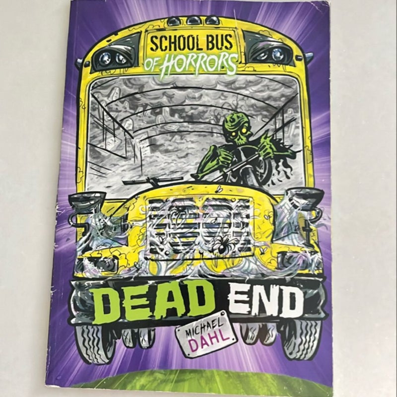 School Bus of Horrors Dead End 