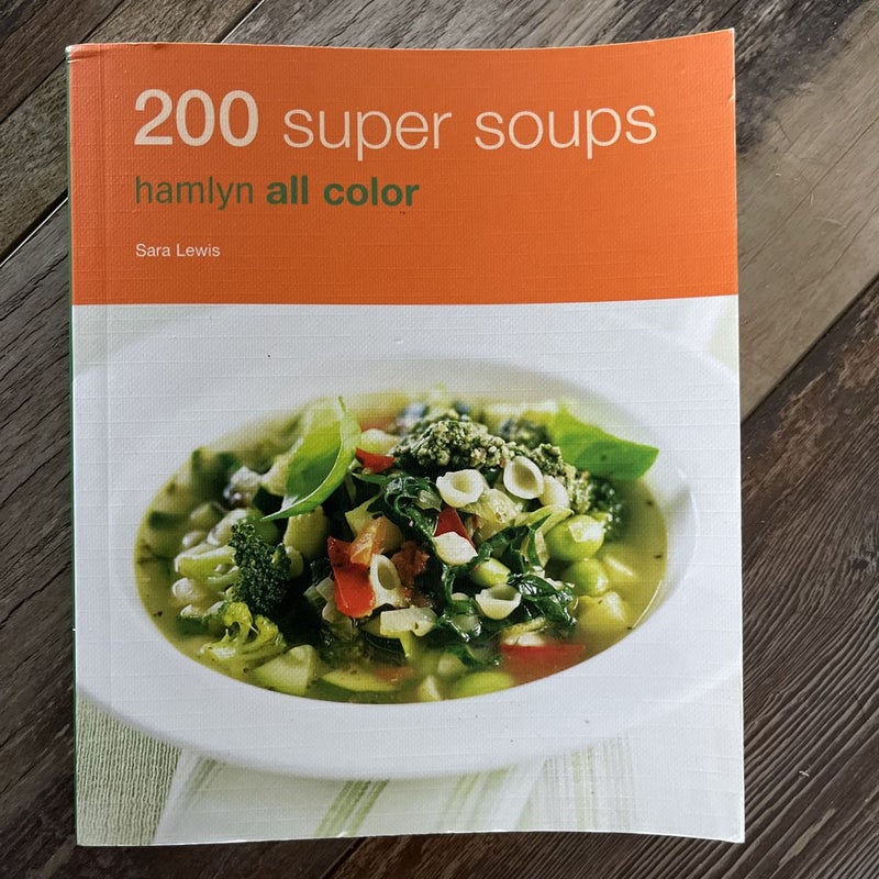 200 Super Soups