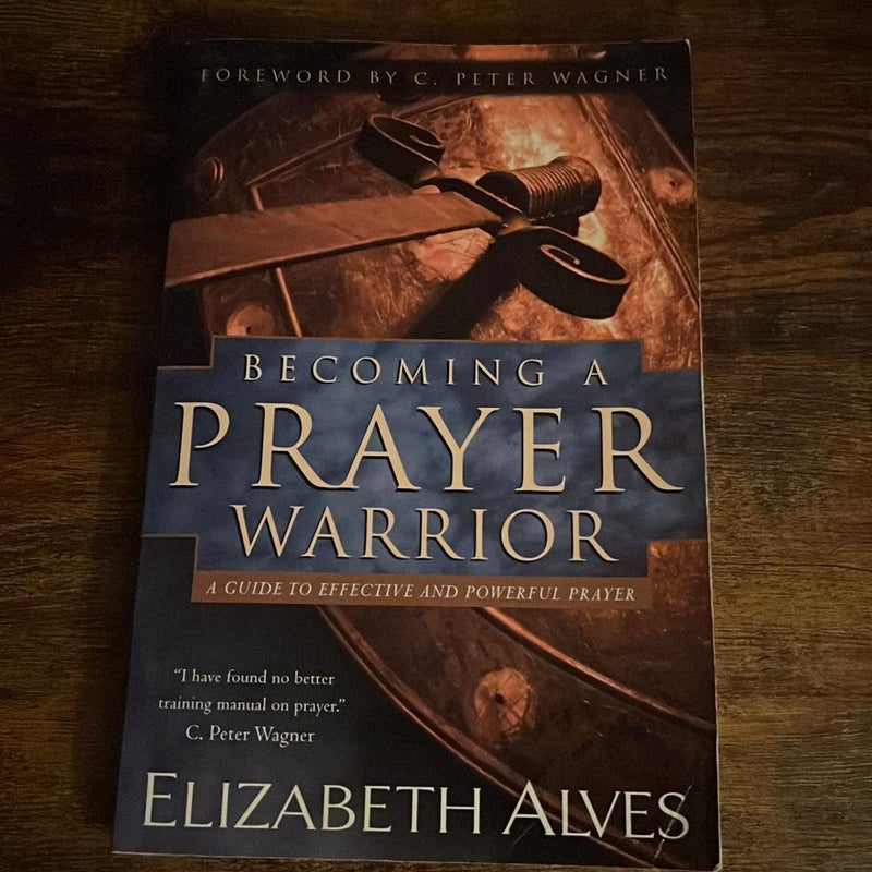 Becoming a Prayer Warrior