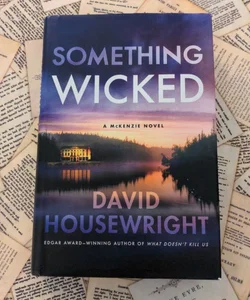 Something Wicked (First Edition)