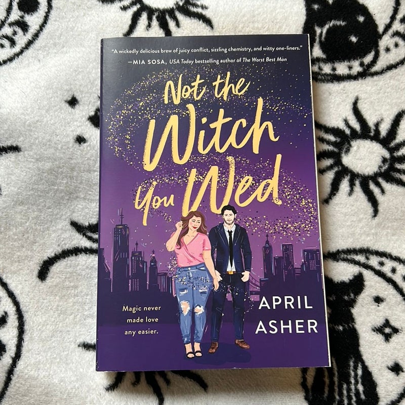 Not the Witch You Wed