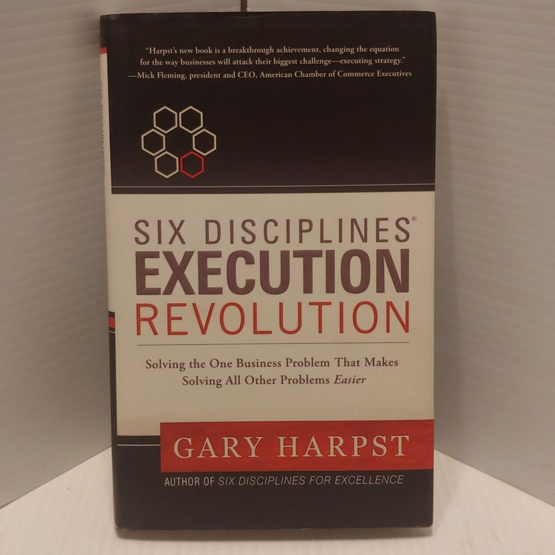 Six Disciplines Execution Revolution