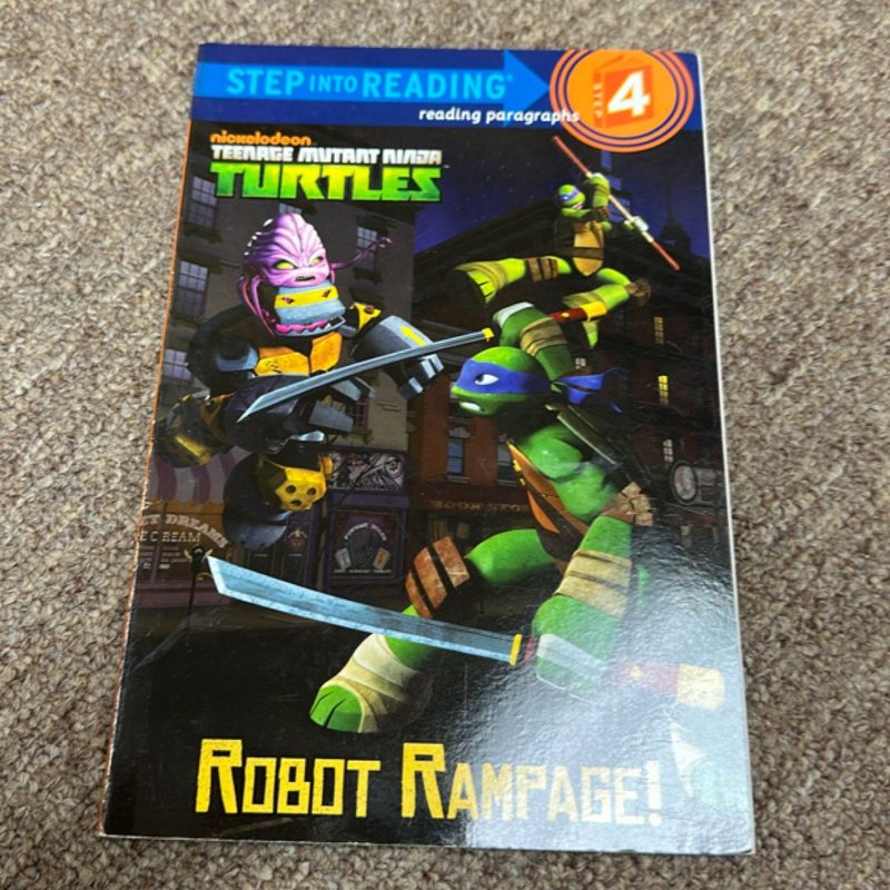 Robot Rampage! (Teenage Mutant Ninja Turtles) by Christy Webster