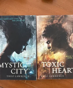 Mystic City & Toxic Heart
